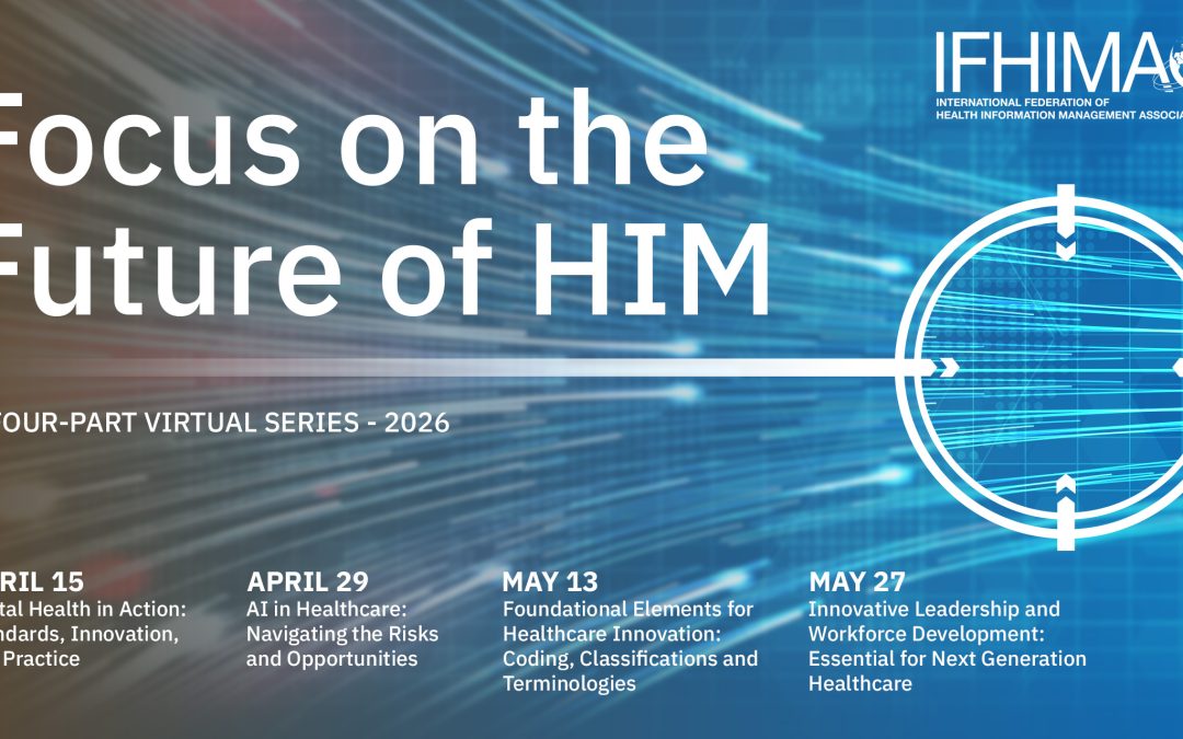 IFHIMA Concludes 2026 Focus on the Future (FOF) of HIM Series
